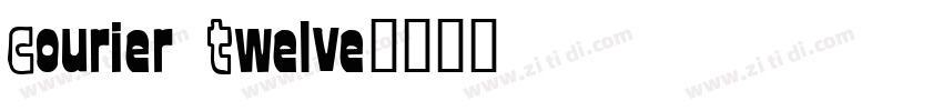 Courier Twelve字体转换